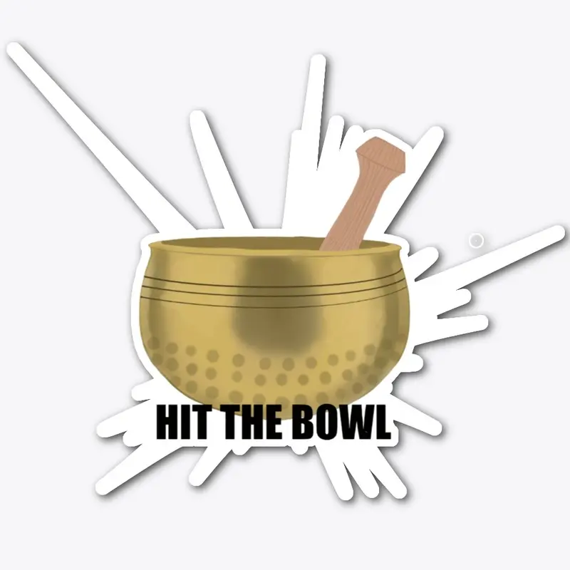 HIT THE BOWL